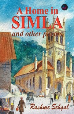 A Home in Simla and other poems - Sehgal, Rashme