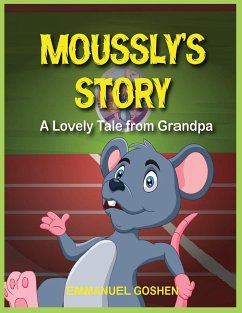 MOUSSLY'S STORY - Goshen, Emmanuel