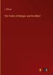 The Truths of Religion and the Bible! - Bild 1