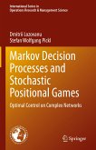 Markov Decision Processes and Stochastic Positional Games (eBook, PDF)
