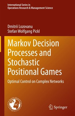 Markov Decision Processes and Stochastic Positional Games (eBook, PDF) - Lozovanu, Dmitrii; Pickl, Stefan Wolfgang