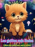 Los gatitos más lindos - Libro de colorear para niños - Escenas creativas y divertidas de risueños gatitos