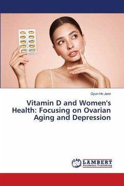 Vitamin D and Women's Health: Focusing on Ovarian Aging and Depression - Jeon, Gyun-Ho