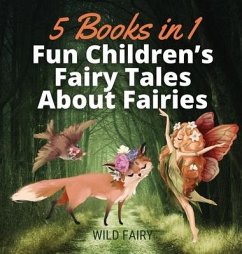 Fun Children's Fairy Tales About Fairies - Fairy, Wild
