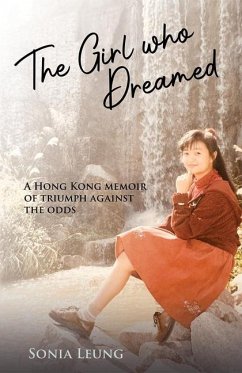 The Girl Who Dreamed - Leung, Sonia