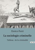 La sociologie criminelle