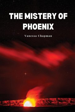 The mistery of phoenix - Chapman, Vanessa