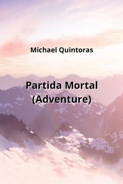 Partida Mortal (Adventure) - Quintoras, Michael