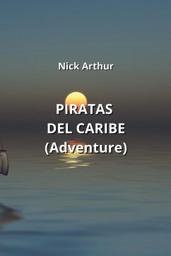 PIRATAS DEL CARIBE (Adventure) - Arthur, Nick