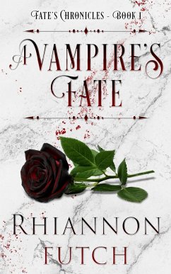 A Vampire's Fate - Futch, Rhiannon