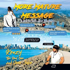 More Mature Message - Krazy The Real One; Saan John