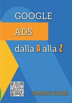 Google Ads dalla A alla Z - Sorbi, Simone