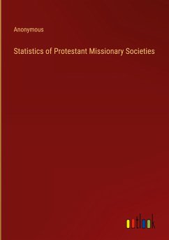 Statistics of Protestant Missionary Societies - Anonymous
