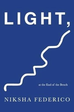 Light, at the End of the Bench - Federico, Niksha