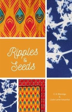 Ripples and Seeds - Wasonga, E a