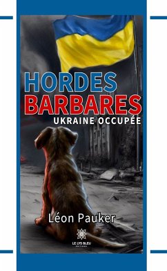 Hordes barbares (eBook, ePUB) - Pauker, Léon