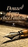 Douze jours chez l'auteur (eBook, ePUB)