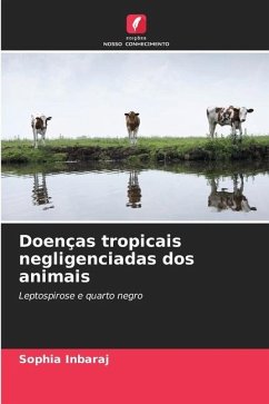 Doenças tropicais negligenciadas dos animais - Inbaraj, Sophia