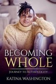 Becoming Whole