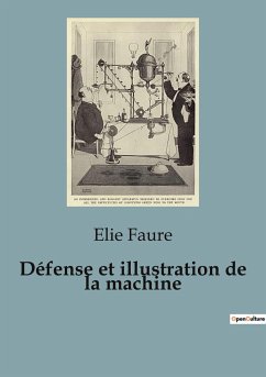 Défense et illustration de la machine - Faure, Elie