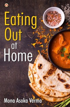 Eating out at Home - Verma, Mona Ashoka