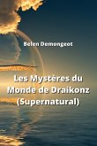 Les Mystères du Monde de Draikonz (Supernatural)