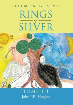 Rings of Silver - Hughes, John P. R.