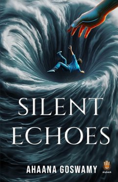 Silent Echoes - Goswamy, Ahaana