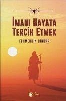 Imani Hayata Tercih Etmek Ciltli - Dindar, Fehmeddin