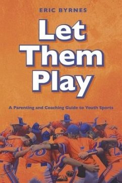 Let Them Play - Byrnes, Eric