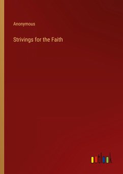 Strivings for the Faith - Anonymous