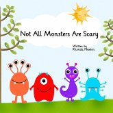 Not All Monsters Are Scary
