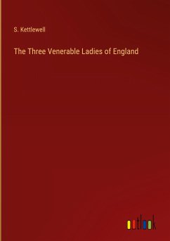 The Three Venerable Ladies of England
