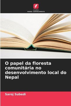 O papel da floresta comunitária no desenvolvimento local do Nepal - Subedi, Saroj