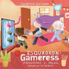 Escuadrón Gameress - Santana, Jasdomin