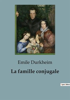 La famille conjugale - Durkheim, Emile