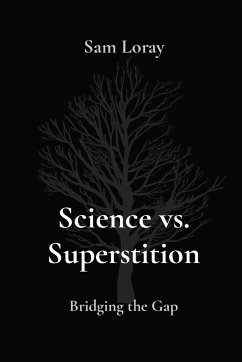 Science vs. Superstition - Loray, Sam