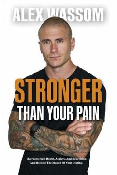 Stronger Than Your Pain - Wassom, Alex