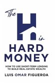 The H in Hard Money
