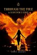 THROUGH THE FIRE - Bild 1