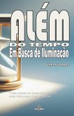 Além do Tempo - Em Busca da Iluminação