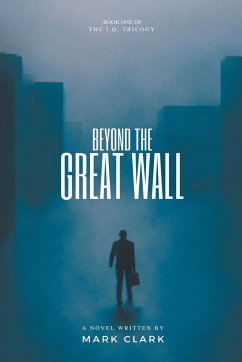 Beyond the Great Wall - Clark, Mark