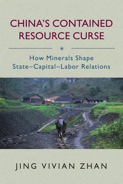 China's Contained Resource Curse - Zhan, Jing Vivian (The Chinese University of Hong Kong)