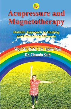 Acupressure and Magnetotherapy - Puri, Inder; Seth, Chanda