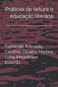 Práticas de leitura e educação literária - Azevedo, Fernando