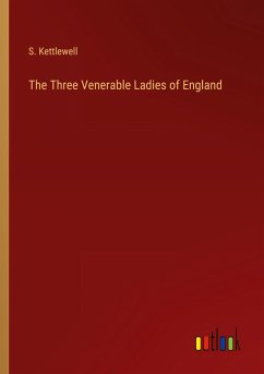 The Three Venerable Ladies of England