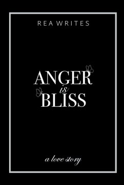 Anger is Bliss - Writes, Rea