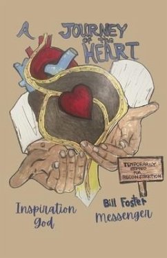 A Journey of the Heart - Foster, Bill