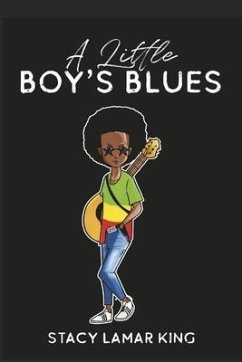 A Little Boy's Blues - King, Stacy Lamar