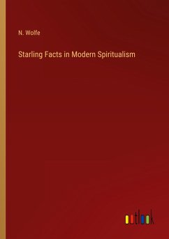 Starling Facts in Modern Spiritualism